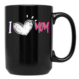 I Love Mom Heartfelt Tribute Black Gift Coffee Mug - Black