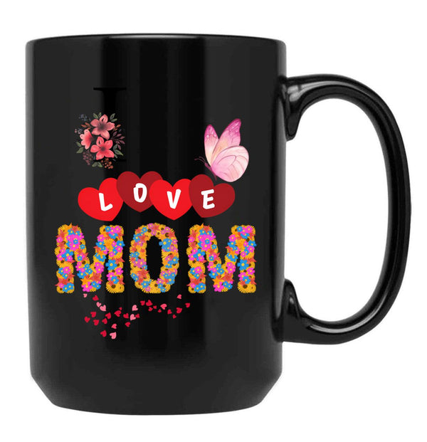 I Love Mom Design Black Gift Coffee Mug - Black
