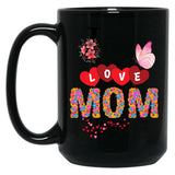 I Love Mom Mug Design Black Coffee Mug