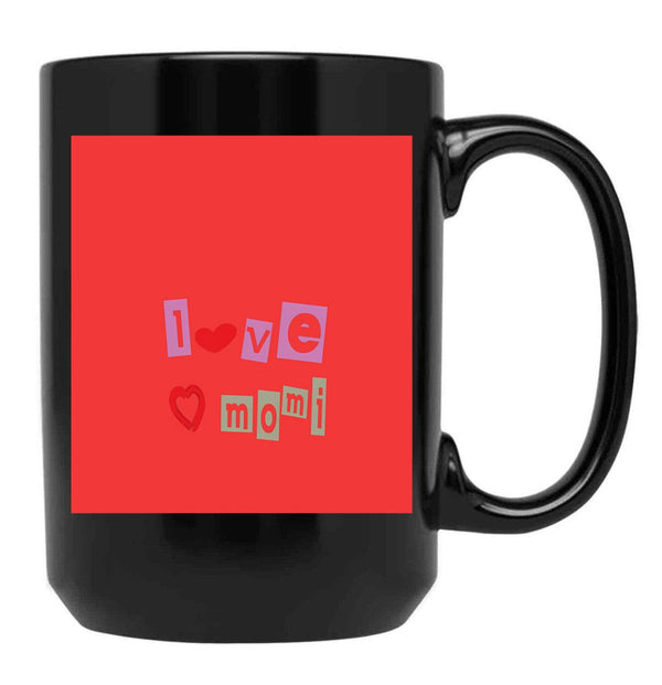 I Love Mom Mug love Mom Mug Love Mom Red Heartwomen Black Coffee Mug - Black