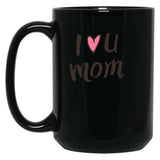 I Love Mom Black Coffee Mug