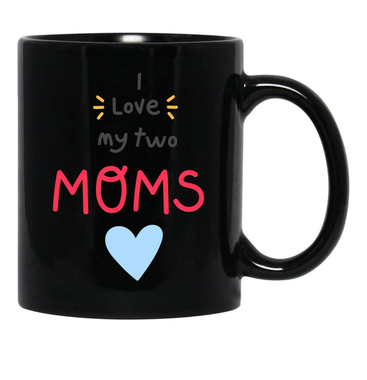 I Love My 2 Moms Heart Black Coffee Mug - Black