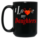 I Love My Daughters Black Coffee Mug
