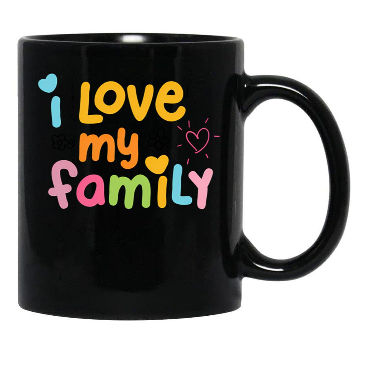 I Love My Family Black Coffee Mug - Black