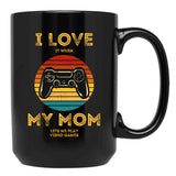 I Love (It When) My Mom (Lets Me Play Video Games) Black Coffee Mug - Black