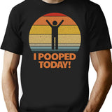 I Pooped Today Toilet Humor Retro Women's I Pooped Today Gear T-Shirt - Black