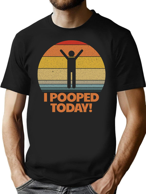 I Pooped Today Toilet Humor Retro Women's I Pooped Today Gear T-Shirt - Black