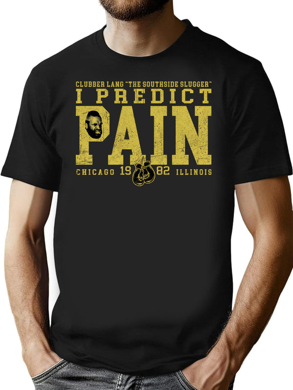 I Predict Pain T-Shirt for Men & Women, T-Shirts Graphic Tee - Black