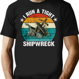 I Run A Tight Shipwreck T-shirt (1) - Black