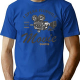 I Speak Fluently In Movie Quotes T-Shirt - Blue