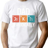 I Tell Dad Jokes Periodically Funny Father's Day Gift Science Pun Vintage Chemistry Periodical Table Chart T-Shirt - White