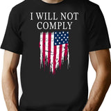 I Will Not Comply T-Shirt - Retro Graphic Tee for Men & Women - Black
