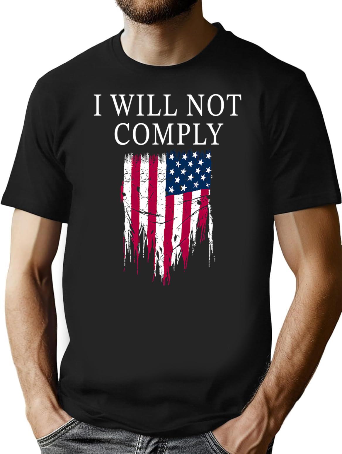 I Will Not Comply T-Shirt - Retro Graphic Tee for Men & Women - Black