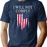 I Will Not Comply T-Shirt - Retro Graphic Tee for Men & Women - Navy