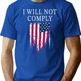 I Will Not Comply T-Shirt - Retro Graphic Tee for Men & Women - Blue