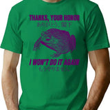 I Won't Do It Again Frog T-Shirt - Green