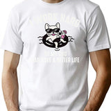 I Work Hard So My Dog Can Have A Better Life T-Shirt for Men & Women, T-Shirts Graphic Tee - White