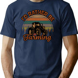 I'd Rather Be Farming Funny Retro Vintage Farmer Gift For Tractor Lover T-Shirt - Navy