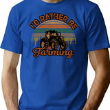 I'd Rather Be Farming Funny Retro Vintage Farmer Gift For Tractor Lover T-Shirt - Blue