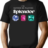 I'd Rather Be Playing Splendor T-Shirt - Retro Graphic Tee for Men & Women - Black