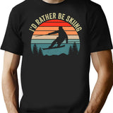 I'd Rather Be Skiing Retro Vintage Ski Funny Skier T-Shirt - Black
