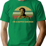 I'm A Dapper Dan Man Vintage T-Shirt - Green