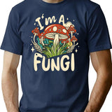 I'm A Fungi Shirt Funny Mushrooms Fun Guy Pun Biology Fungi T-Shirt - Navy