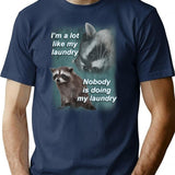 I'm A Lot Like My Laundry Raccoon Shirt T-Shirt - Navy