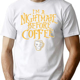 I'M A Nightmare Before Coffee T-Shirt for Men & Women, T-Shirts Graphic Tee - White