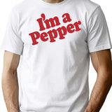 I'm A Pepper T-Shirt - Retro Graphic Tee for Men & Women - White