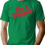 I'm A Pepper T-Shirt - Retro Graphic Tee for Men & Women - Green