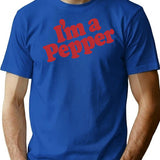 I'm A Pepper T-Shirt - Retro Graphic Tee for Men & Women - Blue