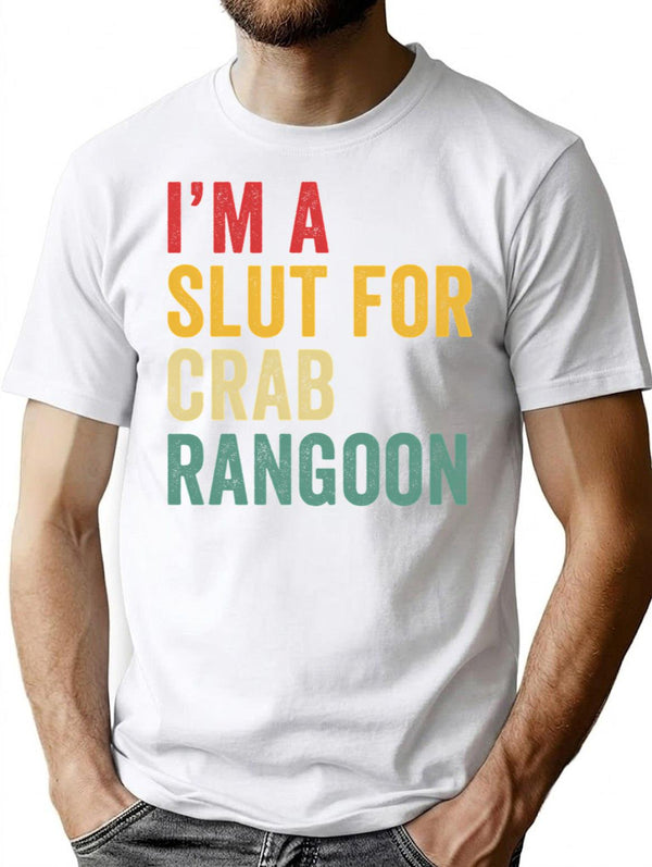 I'm A Slut For Crab Rangoon Vintage T-Shirt - White