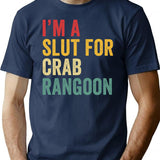 I'm A Slut For Crab Rangoon Vintage T-Shirt - Navy
