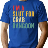 I'm A Slut For Crab Rangoon Vintage T-Shirt - Blue