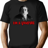 I'M A Vampire - Nicolas Cage (Vampire'S Kiss) T-Shirt for Men & Women, T-Shirts Graphic Tee - Black