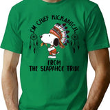 I'm Chief Kickabitch From The Slapahoe Tribe T-Shirt - Green