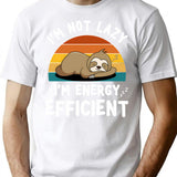 I'm Not Lazy I'm Energy Efficient Funny Sloth Lover T-Shirt - White
