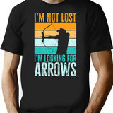 I'm Not Lost I'm Looking For Arrows. Retro Vintage Archery Lover Gift For Archers T-Shirt - Black