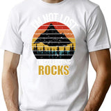 I'm Not Lost Rock Collector Geologist Collecting Hunting Gift T-Shirt - White