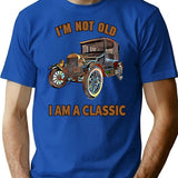 I'm Not Old I Am A Classic T-Shirt - Blue