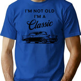 I'm Not Old I'm A Classic (2) T-Shirt - Blue
