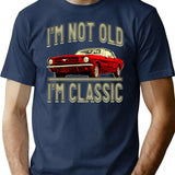 I'm Not Old I'm Classic T-Shirt - Retro Graphic Tee for Men & Women - Navy
