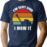 I'm Sexy And I Mow It Funny Retro Vintage Lawn T-Shirt - Navy