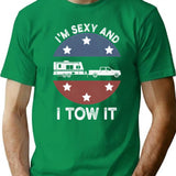 I'm Sexy And I Tow It Funny Camping Retro Gift T-Shirt - Green