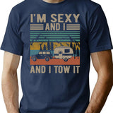 I'm Sexy And I Tow It T-Shirt - Navy