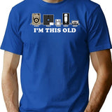 I'M This Old T-Shirt for Men & Women, T-Shirts Graphic Tee - Blue
