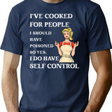I've Cooked For People I Should Have Poisoned Funny Sarcastic T-Shirt - Navy