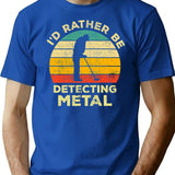 Id Rather Be Metal Detecting Vintage Gift For Metal Detectors T-Shirt - Blue