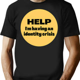 Identity Crisis T-Shirt - Retro Graphic Tee for Men & Women - Black